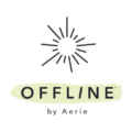 OFFLINE by Aerie